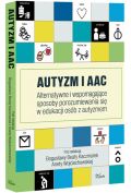 Autyzm i AAC. Alternatywne i wspomagające... w.2