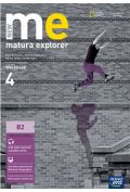 New Matura Explorer. Część 4. Zeszyt ćwiczeń do język angielskiego dla szkół ponadgimnazjalnych. Zakres podstawowy i rozszerzony