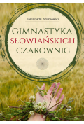 Gimnastyka słowiańskich czarownic