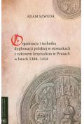 eBook Organizacja i technika dyplomacji polskiej w stosunkach z zakonem krzyżackim w Prusach w latach 1386-1454 pdf