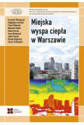Miejska wyspa ciepła w Warszawie