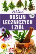 Atlas roślin leczniczych i ziół