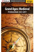 eBook Grand Ages: Medieval - poradnik do gry pdf epub