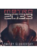 Audiobook Metro 2033. Trylogia Metro. Tom 1 mp3