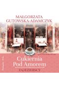 Audiobook Cukiernia Pod Amorem. Zajezierscy mp3