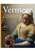 Vermeer. Zbliżenia