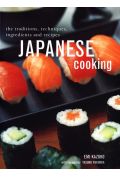 Japanese cooking. The traditions, techniques, ingredients and recipes