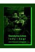 eBook Starożytna Litwa. Ludy i bogi mobi epub