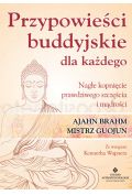 Przypowieści buddyjskie dla każdego nagłe kopnięcie prawdziwego szczęścia i mądrości
