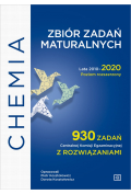 Chemia. Zbiór zadań maturalnych. Lata 2010-2020. Poziom rozszerzony. 930 zadań CKE z rozwiązaniami