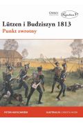 Lutzen i Budziszyn 1813. Punkt zwrotny