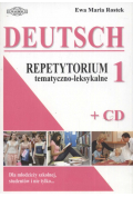 Deutsch 1. Repetytorium tematyczno-leksykalne. Dla młodzieży szkolnej, studnetów i nie tylko