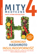 eBook Mity medyczne 4. Hormony, Hashimoto, Insulinooporność mobi epub