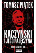 Kaczyński i jego pajęczyna