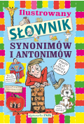 Ilustrowany słownik synonimów i antonimów dla...