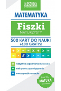 Matematyka Fiszki maturzysty 500 kart do nauki + 100 gratis