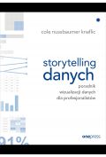 eBook Storytelling danych. Poradnik wizualizacji danych dla profesjonalistów pdf mobi epub