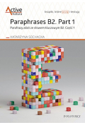 Paraphrases B2. Part 1. Język angielski. Parafrazy zdań ze słowem kluczowym B2. Część 1