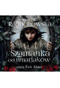 Audiobook Szamanka od umarlaków. Tom 1 mp3