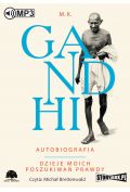 Audiobook Gandhi Autobiografia Dzieje moich poszukiwań prawdy mp3