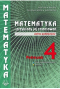 Matematyka i przykłady jej zastosowań 4. Podręcznik. Zakres podstawowy