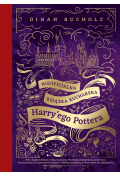 Nieoficjalna książka kucharska Harry'ego Pottera. Od kociołkowych piegusków do ambrozji: 200 magicznych przepisów dla czarodziejów i mugoli