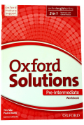 Oxford Solutions Pre-Intermediate Workbook. Język angielski. Zeszyt ćwiczeń dla liceum i technikum