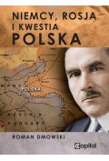 Niemcy Rosja i kwestia Polska