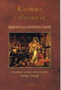 Kronika z Roskilde. Najstarsza historia Danii