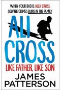 Ali Cross. Like Father, Like Son