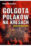 eBook Golgota Polaków na Kresach Realia i literatura piękna pdf