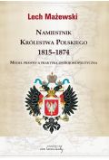 eBook Namiestnik Królestwa Polskiego 1815-1874 pdf
