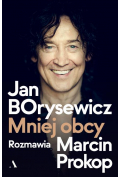 Jan Borysewicz. Mniej obcy