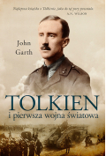 Tolkien i pierwsza wojna światowa. U progu Śródziemia