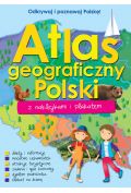 Atlas geograficzny Polski z naklejkami i plakatem