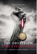 eBook The Obsession for Perfection. Become a sport legend mobi epub