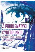 eBook Z problematyki cyberpunku Literatura Sztuka Kultura pdf mobi epub