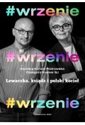 #WRZENIE. Lewaczka, ksiądz i polski kocioł