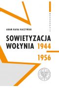 Sowietyzacja Wołynia 1944-1956