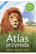 Atlas Przyroda. Świat wokół nas