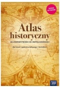 Atlas historyczny. Od starożytności do współczesności. Dla liceum i technikum