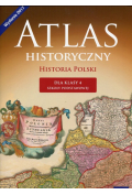 Atlas historyczny. Historia Polski dla klasy czwartej szkoły podstawowej