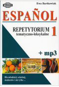 Espańol. Język hiszpański. Repetytorium tematyczno-leksykalne 1