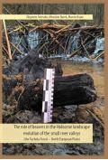 eBook The role of beavers in the Holocene landscape evolution of the small river valleys (the Tuchola Forest - North European Plain) pdf