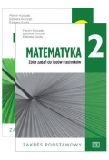 Matematyka 2. Podręcznik i zbiór zadań dla liceum i technikum. Zakres podstawowy