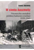 W Cieniu Auschwitz /Instytut Zachodni/