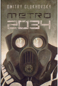 Metro 2034. Trylogia Metro. Tom 2