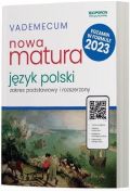 Matura 2023. Język polski. Vademecum. Zakres podstawowy i rozszerzony