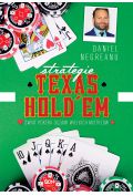Strategie Texas Hold'em. Świat pokera oczami wielkich mistrzów