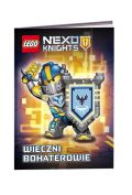 LEGO Nexo Knights. Wieczni bohaterowie